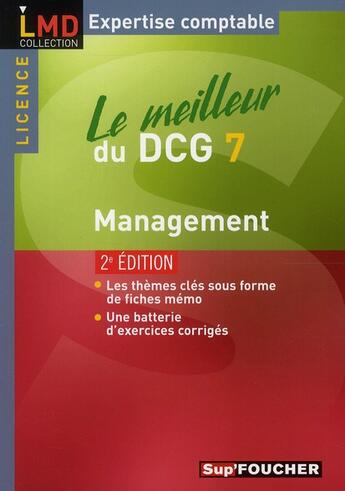 Couverture du livre « Le meilleur du DCG 7 ; management (2e édition) » de Jean-Francois Soutenain aux éditions Foucher