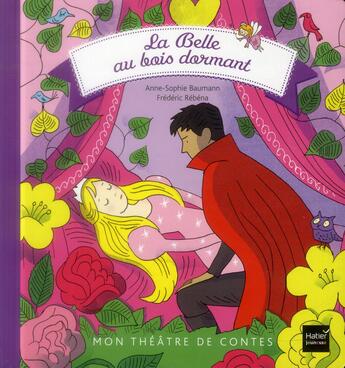 Couverture du livre « La Belle au bois dormant » de Frederic Rebena et Anne-Sophie Baumann aux éditions Hatier