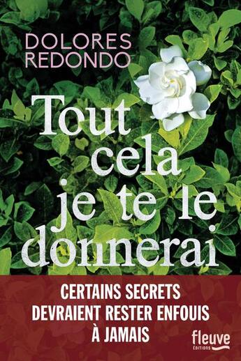 Couverture du livre « Tout cela, je te le donnerai » de Dolores Redondo aux éditions Fleuve Editions