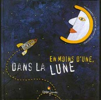 Couverture du livre « En Moins D'Une Dans La Lune » de Michel Piquemal et Christophe Alline aux éditions Didier