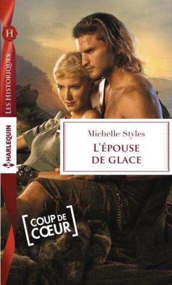 Couverture du livre « L'épouse de glace » de Michelle Styles aux éditions Harlequin