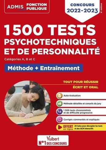 Couverture du livre « 1500 tests psychotechniques et de personnalité : méthode et entraînement intensif ; concours (édition 2022/2023) » de Ghyslaine Benoist et Sonia Deschamps aux éditions Vuibert