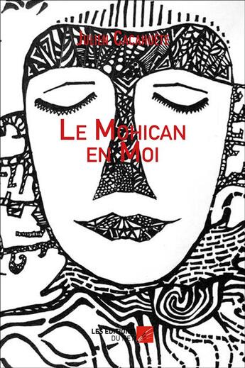 Couverture du livre « Le mohican en moi » de Julien Cacahuete aux éditions Editions Du Net