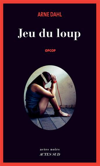 Couverture du livre « Jeu du loup » de Arne Dahl aux éditions Actes Sud