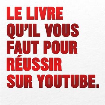 Couverture du livre « Le livre qu'il vous faut pour réussir sur youtube » de Will Eagle aux éditions Pyramyd