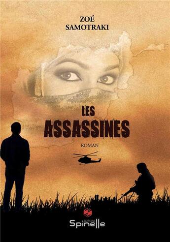 Couverture du livre « Les assassines » de Zoe Samotraki aux éditions Spinelle