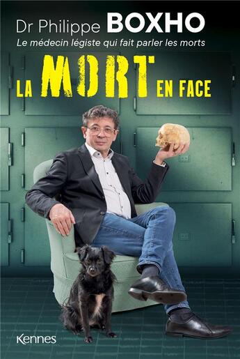 Couverture du livre « La mort en face : le médecin légiste qui fait parler les morts » de Philippe Boxho aux éditions Les 3 As