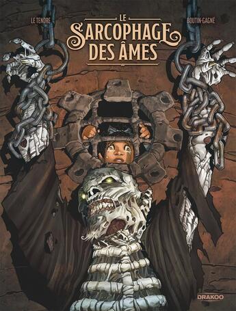 Couverture du livre « Le sarcophage des âmes » de Patrick Boutin-Gagne et Serge Le Tendre aux éditions Drakoo