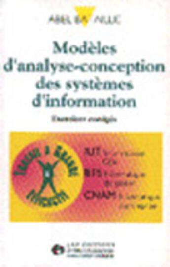 Couverture du livre « Modèles d'analyse - conception des systèmes d'information » de A. Bataillie aux éditions Organisation