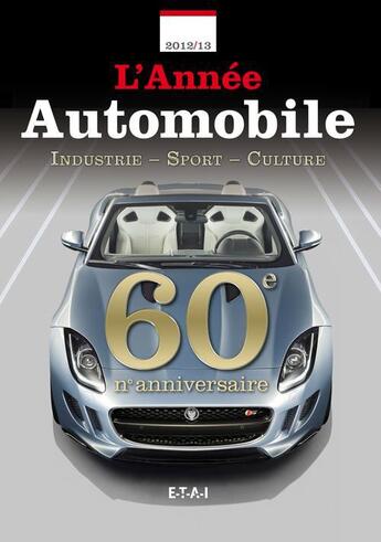 Couverture du livre « L'année automobile t.60 : 2012/2013 » de  aux éditions Etai