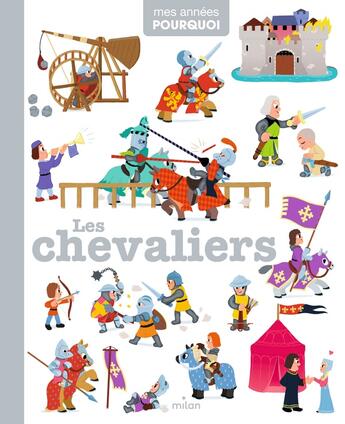 Couverture du livre « Les chevaliers » de  aux éditions Milan