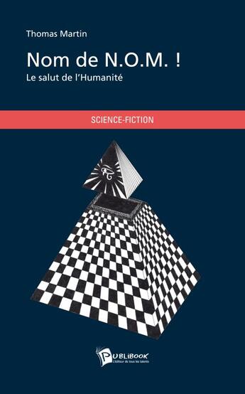 Couverture du livre « Non de N.O.M. ! » de Thomas Martin aux éditions Publibook