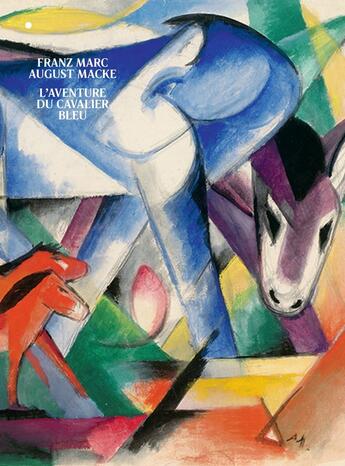 Couverture du livre « Franz Marc/ August Macke, l'aventure du cavalier bleu » de Cecile Debray et Sarah Imatte et Isabelle Jansen aux éditions Hazan