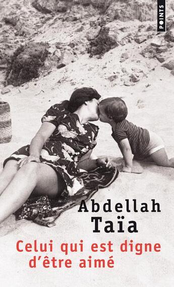Couverture du livre « Celui qui est digne d'être aimé » de Abdellah Taia aux éditions Points