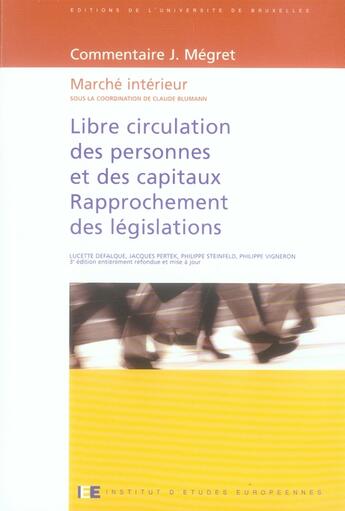 Couverture du livre « Libre circulation des personnes et des capitaux (3e édition) » de Defalque/Pertek aux éditions Universite De Bruxelles