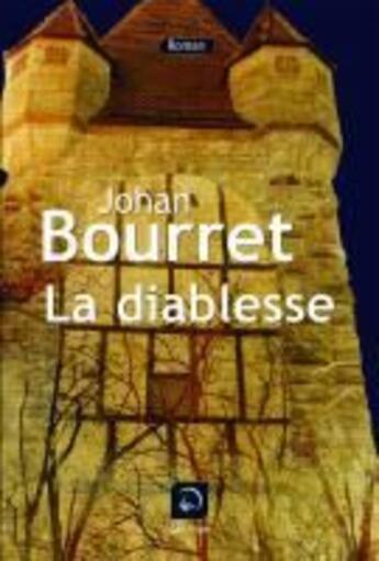 Couverture du livre « La diablesse » de Johan Bourret aux éditions Editions De La Loupe