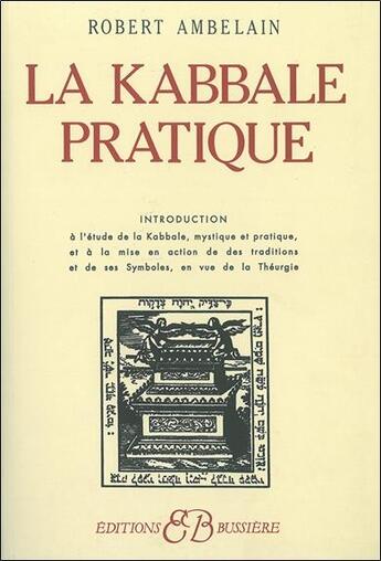 Couverture du livre « La kabbale pratique » de Robert Ambelain aux éditions Bussiere