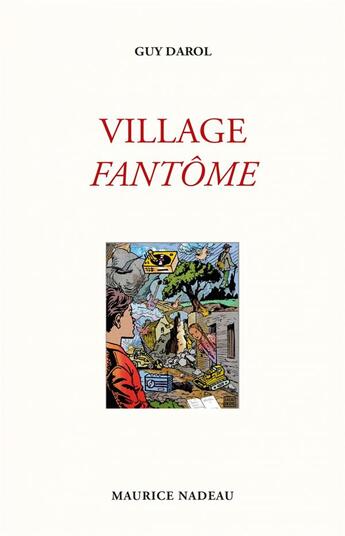 Couverture du livre « Village fantôme » de Guy Darol aux éditions Maurice Nadeau