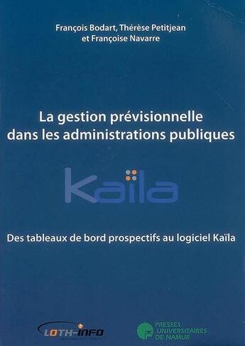 Couverture du livre « La gestion prévisionnelle dans les administrations publiques » de  aux éditions Pu De Namur