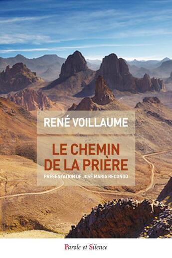 Couverture du livre « Le chemin de la prière » de Rene Voillaume aux éditions Parole Et Silence