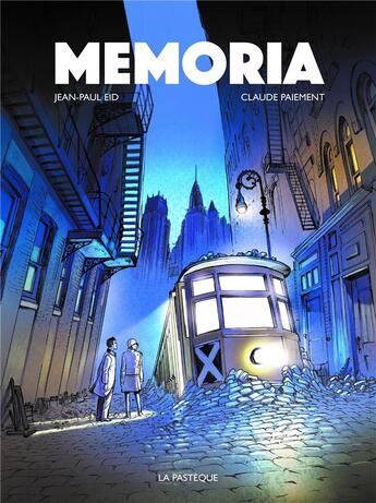 Couverture du livre « Memoria » de Jean-Paul Eid et Claude Paiement aux éditions La Pasteque