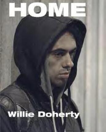 Couverture du livre « Willie Doherty : home » de  aux éditions Snoeck