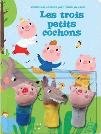 Couverture du livre « Petites marionnettes pour l'heure du conte ; les trois petits cochons » de  aux éditions Editions Tam Tam