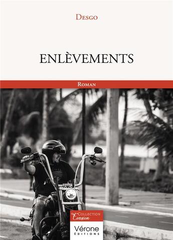 Couverture du livre « Enlèvements » de Desgo aux éditions Verone