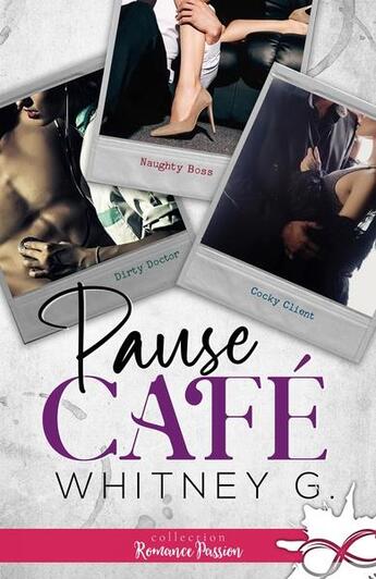 Couverture du livre « Pause café » de Whitney G. aux éditions Collection Infinity