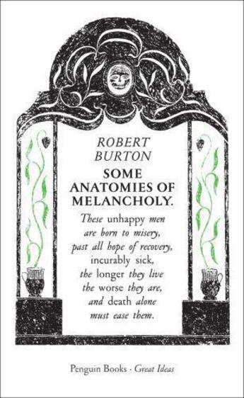 Couverture du livre « Penguin Great Ideas: Some Anatomies Of Melancholy » de Robert Burton aux éditions Adult Pbs