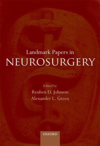 Couverture du livre « Landmark Papers in Neurosurgery » de Reuben D Johnson aux éditions Oup Oxford