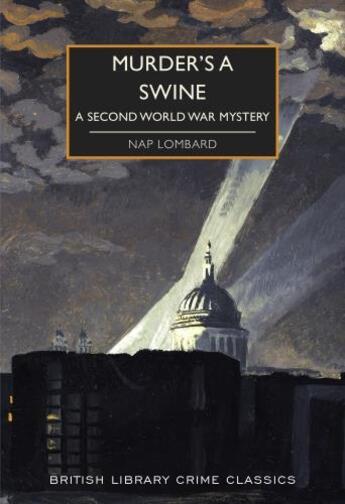 Couverture du livre « MURDER''S A SWINE » de Nap Lombard aux éditions British Library