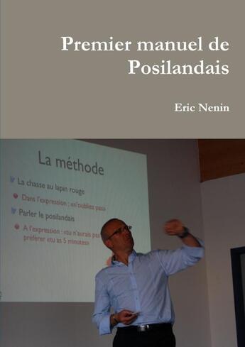 Couverture du livre « Premier manuel de Posilandais » de Eric Nenin aux éditions Lulu