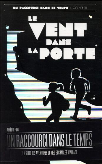 Couverture du livre « Un raccourci dans le temps t.2 ; le vent dans la porte » de Madeleine L'Engle aux éditions Hachette Romans