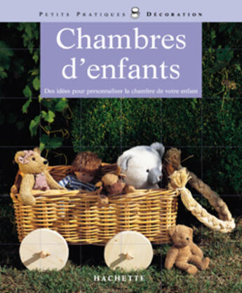 Couverture du livre « Chambres D'Enfants » de Papin Michele aux éditions Hachette Pratique