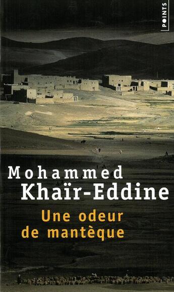 Couverture du livre « Une odeur de manteque » de Khair-Eddine M. aux éditions Seuil