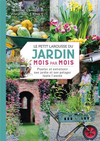 Couverture du livre « Le petit larousse du jardin mois par mois » de  aux éditions Larousse