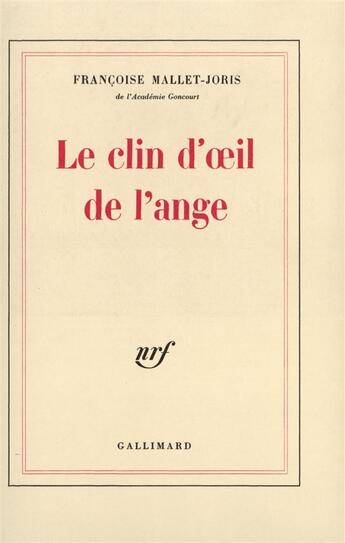 Couverture du livre « Le clin d'oeil de l'ange » de Mallet-Joris F. aux éditions Gallimard