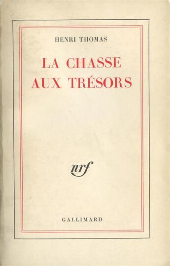 Couverture du livre « La chasse aux tresors » de Henri Thomas aux éditions Gallimard