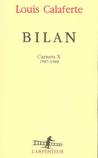 Couverture du livre « Bilan : (1987-1988) » de Louis Calaferte aux éditions Gallimard