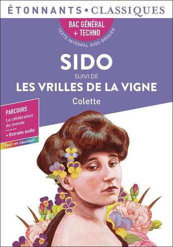 Couverture du livre « Sido suivi de Les Vrilles de la vigne - Bac 2025 » de Colette aux éditions Flammarion