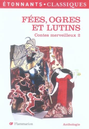 Couverture du livre « Fées, ogres et lutins ; contes merveilleux t.2 » de  aux éditions Flammarion