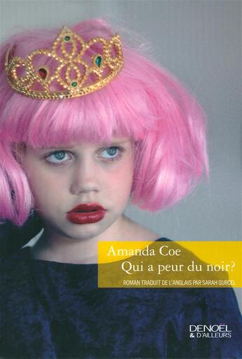 Couverture du livre « Qui a peur du noir ? » de Amanda Coe aux éditions Denoel