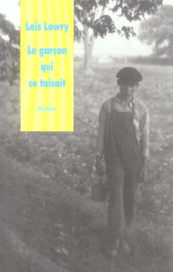 Couverture du livre « Garcon qui se taisait (le) » de Lowry Lois / Kugler aux éditions Ecole Des Loisirs