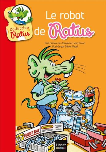 Couverture du livre « Le robot de Ratus » de Jeanine Guion et Jean Guion et Olivier Vogel aux éditions Hatier