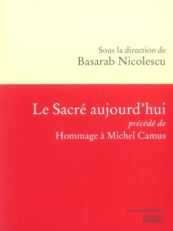 Couverture du livre « Le sacre aujourd'hui - precede de 