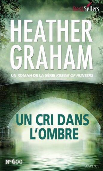 Couverture du livre « Un cri dans l'ombre » de Heather Graham aux éditions Harlequin