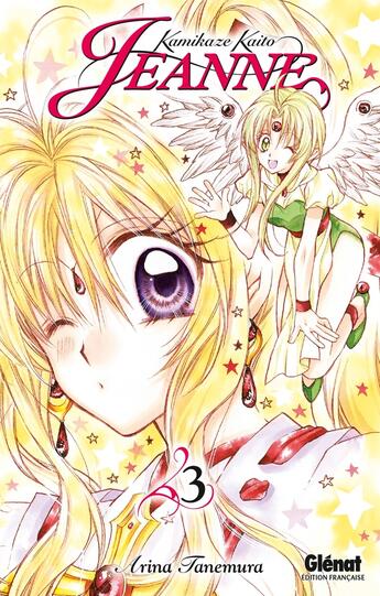 Couverture du livre « Kamikaze kaito Jeanne Tome 3 » de Arina Tanemura aux éditions Glenat