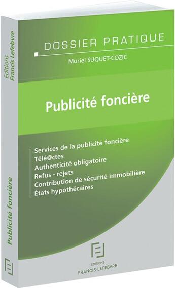 Couverture du livre « Publicité foncière » de Muriel Suquet-Cozic aux éditions Lefebvre