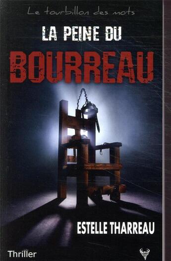 Couverture du livre « La peine du bourreau » de Estelle Tharreau aux éditions Taurnada